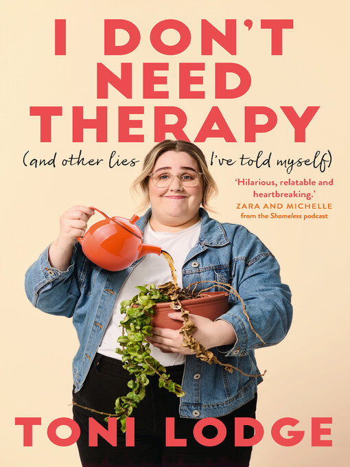 Title details for I Don't Need Therapy by Toni Lodge - Available